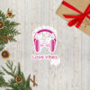 Inspirational Sticker -- Love Vibes Only - Image 23